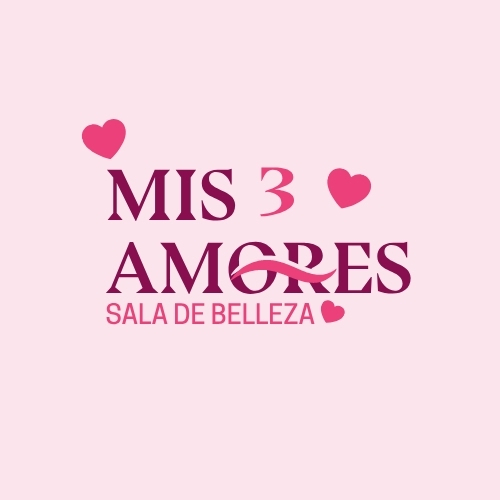 MIS TRES AMORES - SALA DE BELLEZA